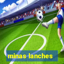 minas lanches